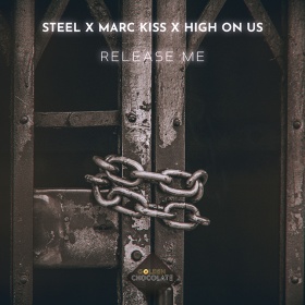 STEEL, MARC KISS & HIGH ON US - RELEASE ME